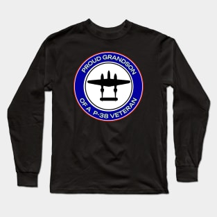 Proud Grandson of a P-38 Veteran Long Sleeve T-Shirt